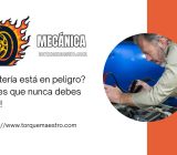 ¿Tu batería está en peligro? ¡Señales que nunca debes ignorar!