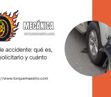 Parte de accidente: qué es, cómo solicitarlo y cuánto cuesta
