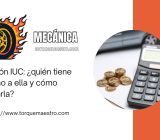 Exención IUC: ¿quién tiene derecho a ella y cómo solicitarla?